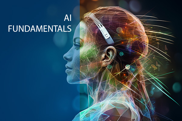 AI Fundamentals - Getting Started With Artificial Intelligence