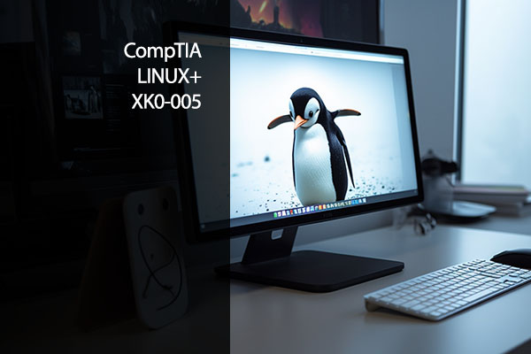 CompTIA Linux+ (XK0-005) Certification Prep Course