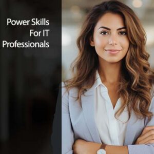 Power Skills for IT Professionals
